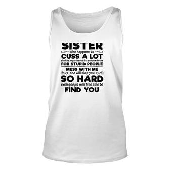You Can't Scare Me I Have A Crazy Sister Mess With Me She Will Slap You So Hard Sibling Tank Top | Mazezy UK