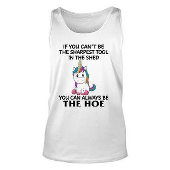 If You Can't Be The Sharpest Tool In The Shed You Can Always Tank Top | Mazezy
