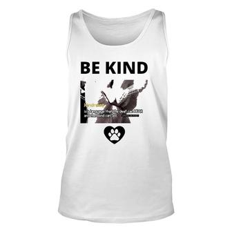 Cat Be Kind Kindness Is A Language That The Deaf Can Hear And The Blind Can See Tank Top | Mazezy
