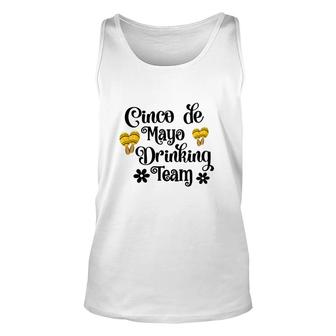 Cinco De Mayo Drinking Team Cinco De Mayo Black Unisex Tank Top - Thegiftio UK