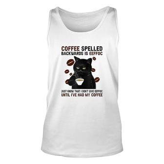 Coffee Spelled Backwards Is Eeffoc Cats Drink Coffee Black Unisex Tank Top - Thegiftio