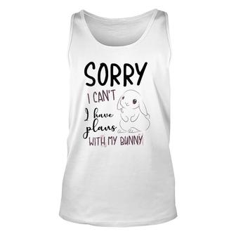 Womens Cool Sorry I Can't I Have Plans With My Bunny Tank Top | Mazezy