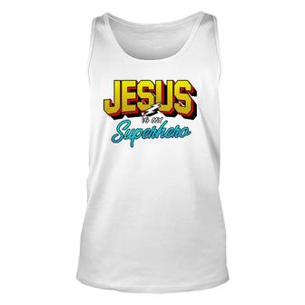 Cute Powerful Christian I Jesus Is My Superhero Unisex Tank Top | Mazezy DE