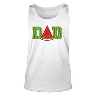 Dad Watermelon Funny Melon Summer Fruit Lover Gift Unisex Tank Top | Mazezy