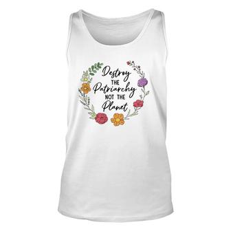Destroy The Patriarchy Not The Planet Feminist Women Rights Unisex Tank Top | Mazezy