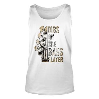Dibs On The Bass Player Guitar Musician Unisex Tank Top | Mazezy