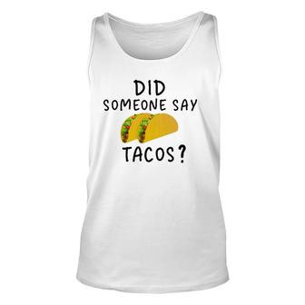 Did Someone Say Tacos Manatee Commercial Unisex Tank Top | Mazezy