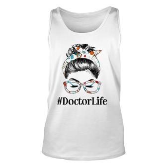 Doctor Life Messy Hair Woman Bun Healthcare Worker Unisex Tank Top | Mazezy CA