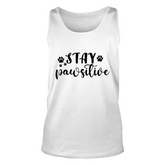 Dog Mom Mothers Day Stay Pawsitive Pawprints Unisex Tank Top - Thegiftio