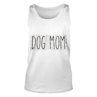 Dog Mom Stay At Home Dog Mom Mothers Day Unisex Tank Top - Thegiftio UK