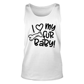 Dog Mom Yes He Is My Child Mothers Day I Love My Fur Baby Dog Baby Unisex Tank Top - Thegiftio