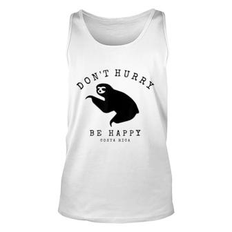 Don't Hurry Be Happy Sloth Unisex Tank Top | Mazezy