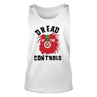 Dread At The Controls Music Lover Unisex Tank Top | Mazezy UK