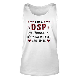 Dsp Because It's What My Soul Says To Be Buffalo Plaid Nurse Tank Top | Mazezy