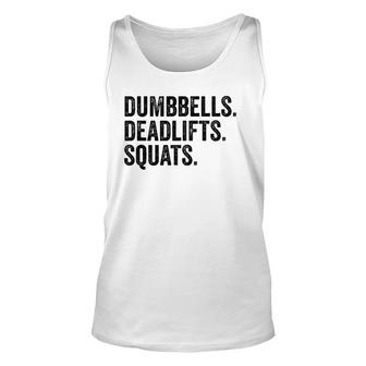 Dumbbells Deadlifts Squats Workout Bodybuilding Unisex Tank Top | Mazezy