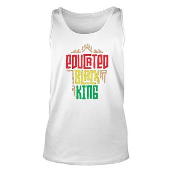 Educated Black King History Unisex Tank Top | Mazezy