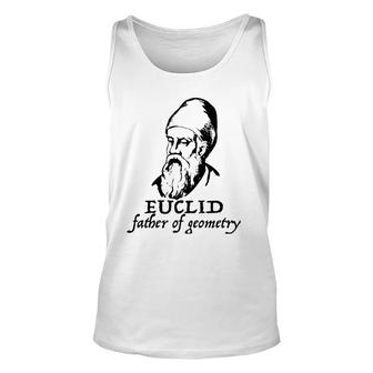 Euclid Father Of Geometry Math Lover Gift Unisex Tank Top | Mazezy