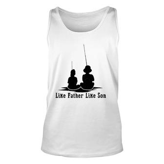 Father Like Son Fishing Matching Dad Daddy Papa Pops Unisex Tank Top | Mazezy