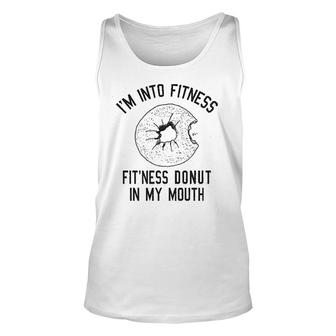 Fitness Donut In My Mouth Funny Foodie Unisex Tank Top | Mazezy
