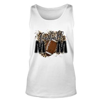 Football Mom Mothers Day Leopard Pattern Football Sport Mom Unisex Tank Top - Thegiftio