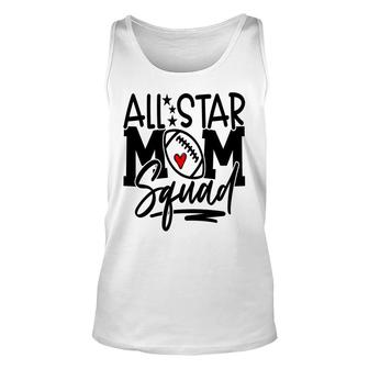 Football Mom Mothers Day Mom Squad All Star Sport Mom Unisex Tank Top - Thegiftio