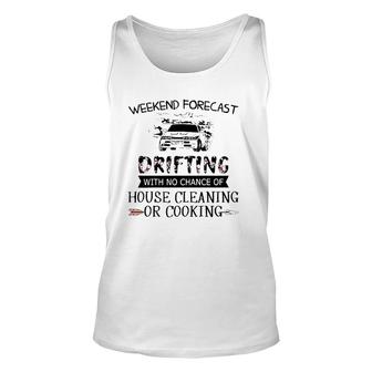 Weekend Forecast Drifting With No Chance Of House Cleaning Or Cooking Tank Top | Mazezy