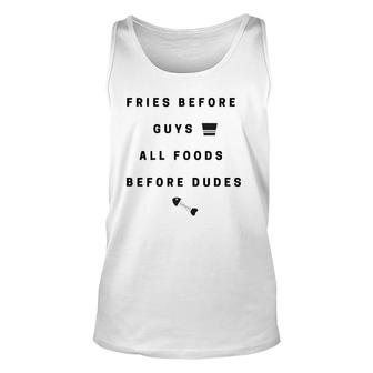 Fries Before Guys, All Foods Before Dudes Unisex Tank Top | Mazezy CA