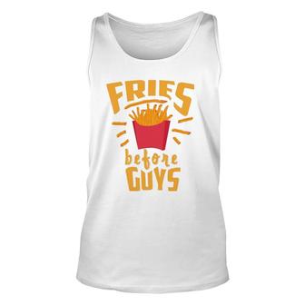 Fries Before Guys Funny Sassy I Heart Fries Gift Unisex Tank Top | Mazezy