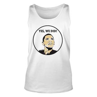 From Yes We Can To Yes We Did Obama Unisex Tank Top | Mazezy AU