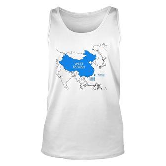 Funny China Map Define China Is West Taiwan Unisex Tank Top | Mazezy
