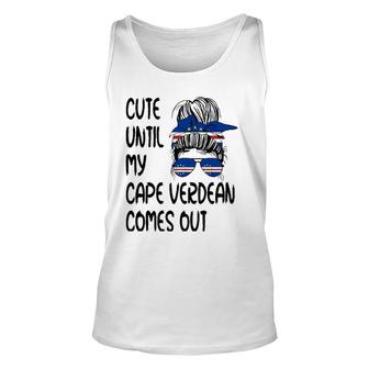 Funny Cute Until My Cape Verdean Comes Out Unisex Tank Top | Mazezy