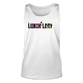 Funny Lunch Lady School Cafeteria Worker Food Service Gift Unisex Tank Top | Mazezy