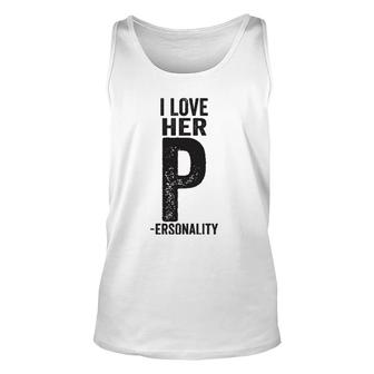 Funny Matching I Love His D I Love Her P Personality Unisex Tank Top | Mazezy
