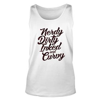 Funny Saying Womens Nerdy Dirty Curvy Royaltee Unisex Tank Top - Thegiftio