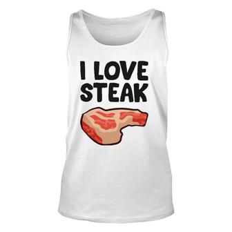 Funny Steak Lover I Love Steak Unisex Tank Top | Mazezy
