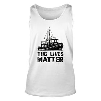 Funny Tugboat Tug Matters Boat Unisex Tank Top | Mazezy