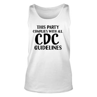 Funny White Lie Party- Cdc Compliant Tee Unisex Tank Top
