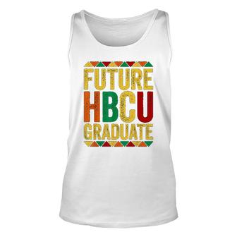 Future Hbcu Graduate Historical Black College Alumni Unisex Tank Top | Mazezy