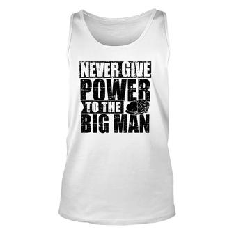 Never Give Power To The Big Man, Alfie Solomons, Peaky Quote Premium Tank Top | Mazezy