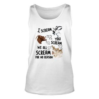 Goat I Scream You Scream We All Scre-Am For No Reason Unisex Tank Top | Mazezy CA