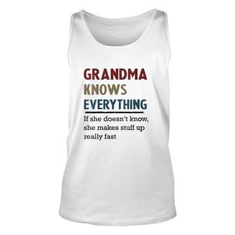 Grandma Knows Everything If She Doesnt Know V2 Unisex Tank Top - Thegiftio UK