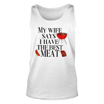 Mens Grilling My Wife Says I Have The Best Meat Chef Bbq Tank Top | Mazezy