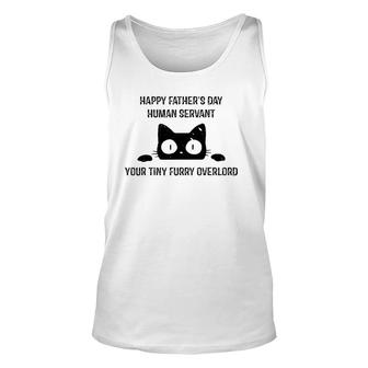Mens Happy Father's Day Human Servant Your Tiny Furry Overlord Cat Tank Top | Mazezy