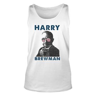 Harry Brewman 4Th Of July Drunk President Truman Funny Unisex Tank Top | Mazezy