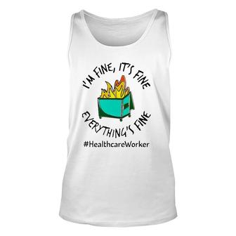 Healthcare Workers I'm Fine It's Fine Everything's Fine Fire Doctor Nurse Tank Top | Mazezy