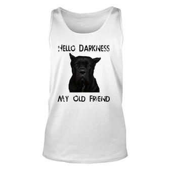 Hello Darkness My Old Friend Cane Corso Dad Gift Unisex Tank Top | Mazezy UK