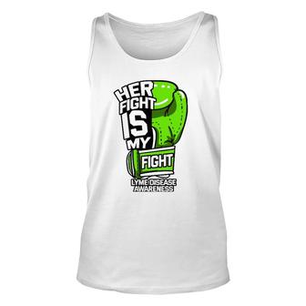 Her Fight Is My Fight Lyme Disease Awareness Erythema Green Unisex Tank Top | Mazezy