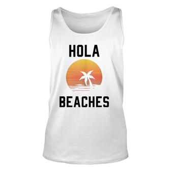 Hola Beaches Palm Tree Sunset Funny Beach Vacation Unisex Tank Top | Mazezy