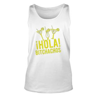 Hola Bitchachos Funny Unisex Tank Top | Mazezy