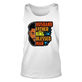 Husband Father King Blessed Man Black Melanin Men Husband Unisex Tank Top | Mazezy